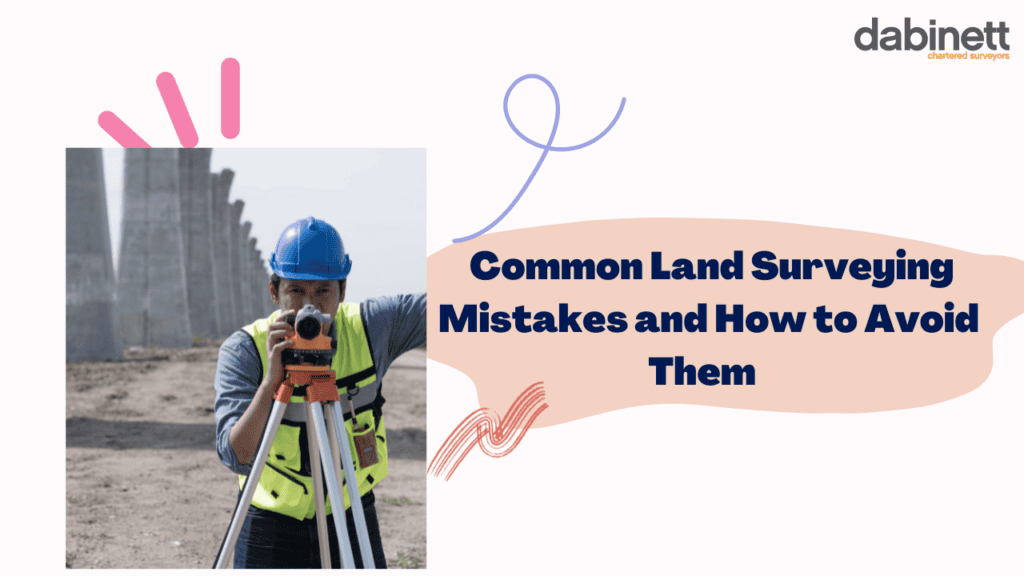 Common Land Surveying Mistakes and How to Avoid Them